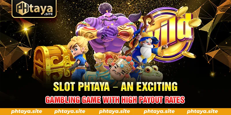 Slot Phtaya - Fun gambling game