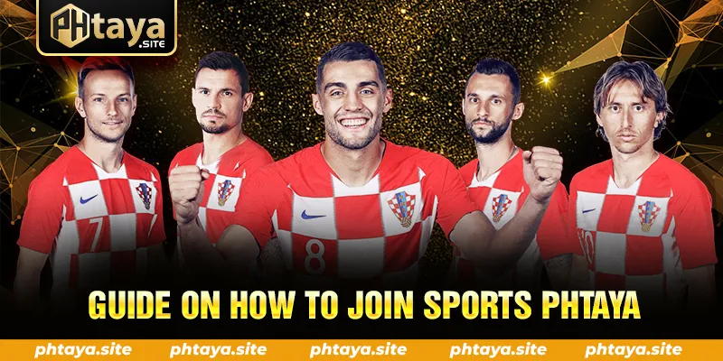 GUIDE ON HOW TO JOIN SPORTS PHTAYA