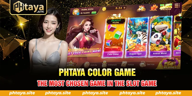 PHTAYA COLOR GAME THE MOST CHOSEN GAME IN THE SLOT GAME