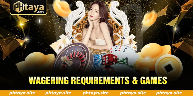 WAGERING REQUIREMENTS GAMES