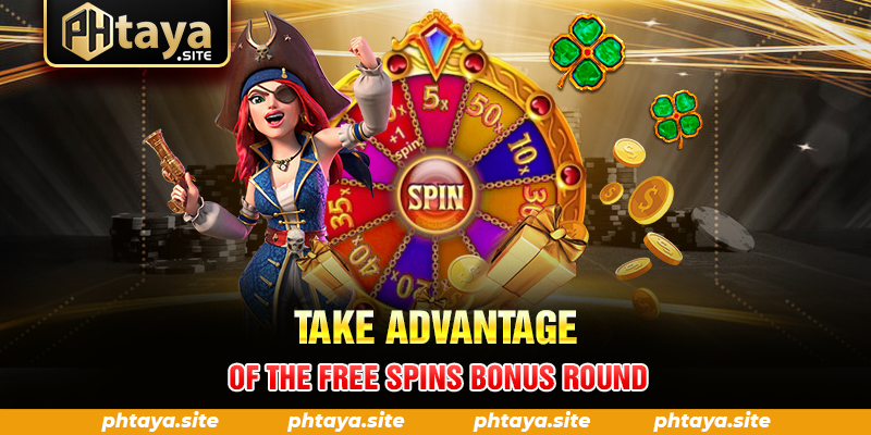 Take advantage of the free spins bonus round